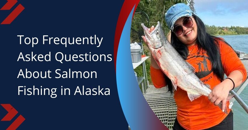 Top Frequently Asked Questions About Salmon Fishing in Alaska